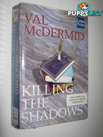 Killing The Shadows  - McDermid Val - 2002