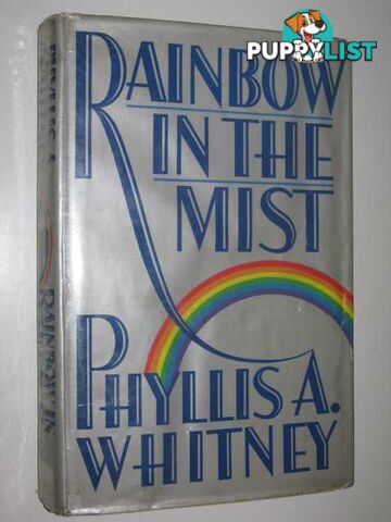 Rainbow in the Mist  - Whitney Phyllis A. - 1989