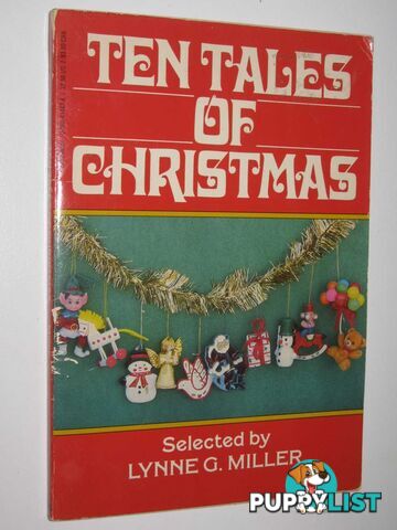 Ten Tales Of Christmas  - Miller Lynne G. - 1972