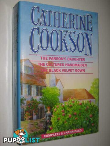 The Parson's Daughter / The Cultured Handmaiden / The Black Velvet Gown  - Cookson Catherine - 1990