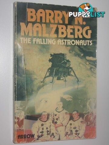 The Falling Astronauts  - Malzberg Barry N. - 1975