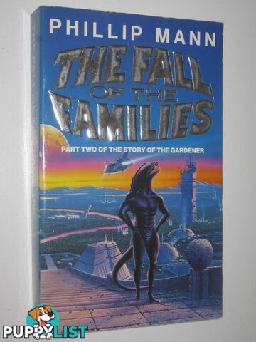 The Fall of the Families - The Story of the Gardener Series #2  - Mann Phillip - 1994