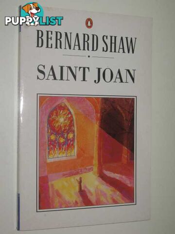 Saint Joan  - Shaw Bernard & Laurence, Dan H. - 1957