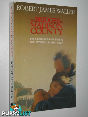 The Bridges Of Madison County  - Waller Robert James - 1993