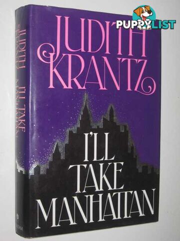 I'll Take Manhattan  - Krantz Judith - 1986