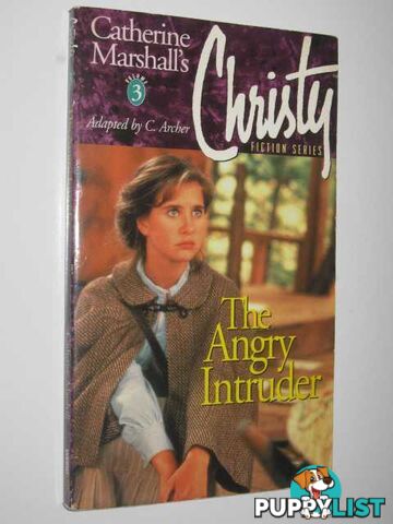 The Angry Intruder - Christie Series #3  - Archer C. - 1995