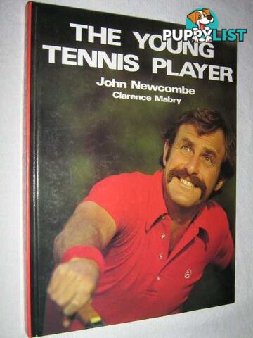 The Young Tennis Player  - Newcombe J. & Mabry, C. - 1986