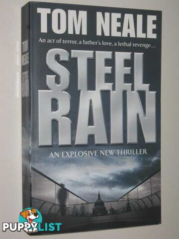 Steel Rain  - Neale Tom - 2005