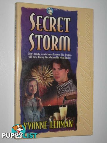 Secret Storm - White Dove Romance #2  - Lehman Yvonne - 1996