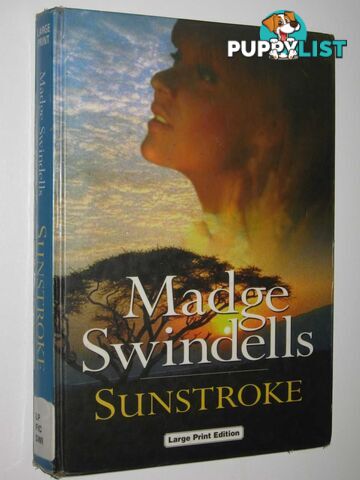 Sunstroke  - Swindells Madge - 1999