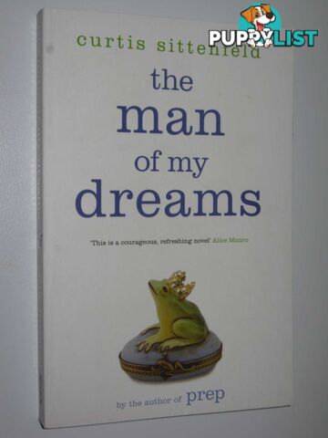 The Man Of My Dreams  - Sittenfeld Curtis - 2007