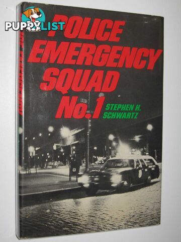 Police Emergency Squad No. 1  - Schwartz Stephen H. - 1974