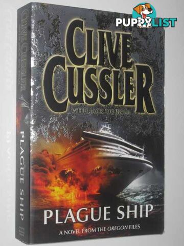 Plague Ship - Oregon Files  - Cussler Clive - 2008