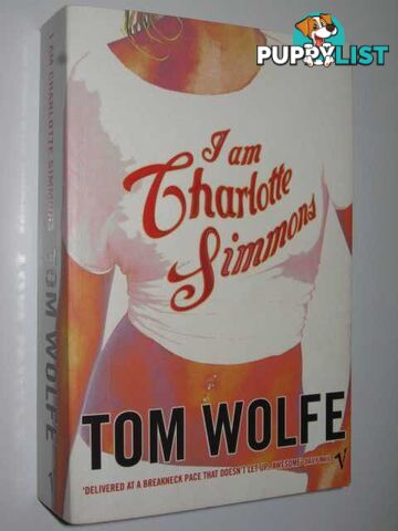 I am Charlotte Simmons  - Wolfe Tom - 2005