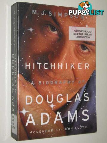 Hitchhiker : A Biography of Douglas Adams  - Simpson M. J. - 2003