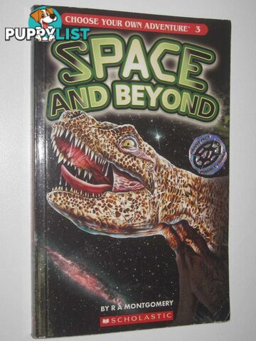 Space and Beyond - Choose Your Own Adventure Series #3  - Montgomery R. A. - 2006