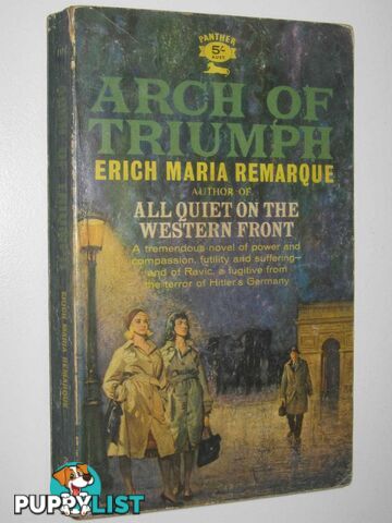 Arch of Triumph  - Remarque Erich Maria - 1961