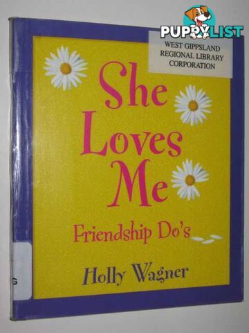 She Loves Me She Loves Me Not  - Wagner Holly - 2001