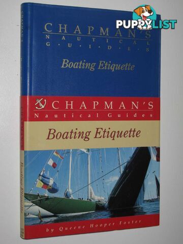 Boating Etiquette - Chapman's Nautical Guides Series  - Foster Queene Hooper - 1990