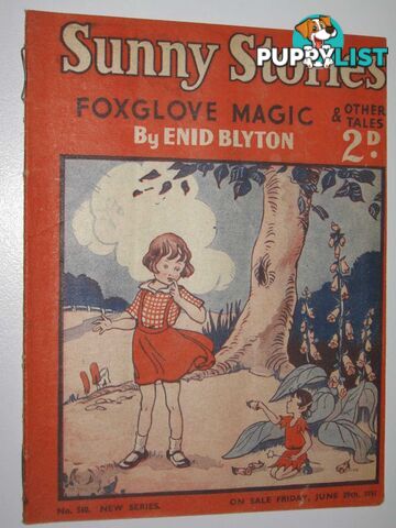 Sunny Stories No. 510 New Series : Foxglove Magic & Other Tales  - Blyton Enid - 1951