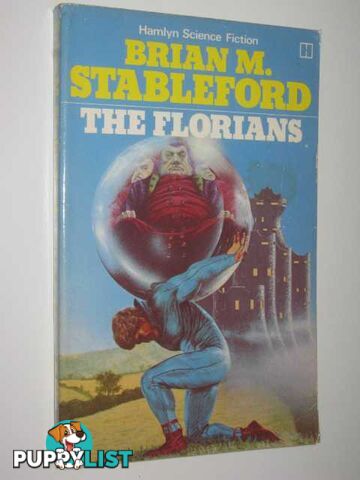 The Florians  - Stableford Brian - 1978