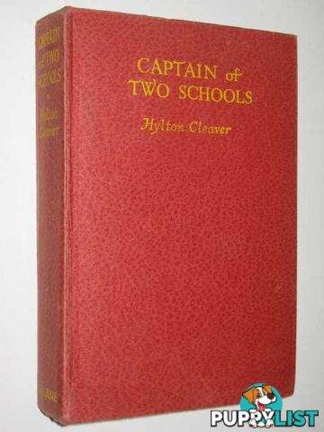 Captain of Two Schools  - Cleaver Hylton - 1950