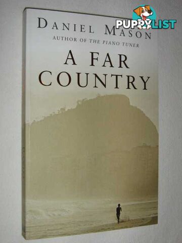 A Far Country  - Mason Daniel - 2007