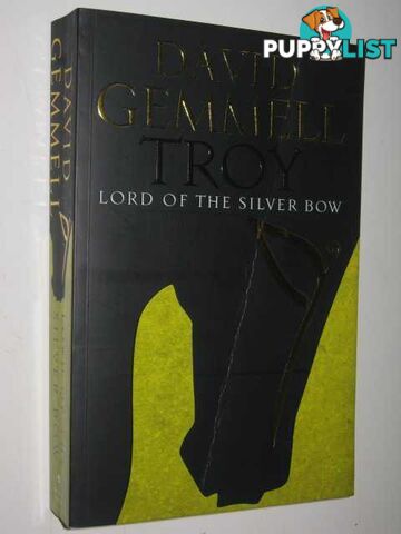 Troy: Lord of the Silver Bow  - Gemmell David & Stella - 2005