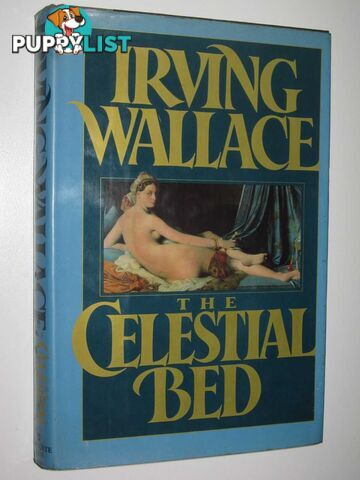 The Celestial Bed  - Wallace Irving - 1987