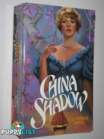 China Shadow  - Ross Clarissa - 1992