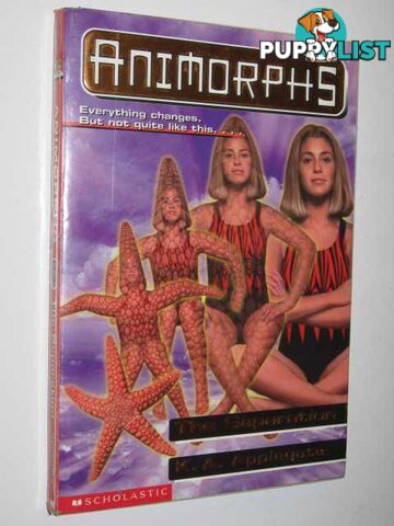 The Separation - Animorphs Series #32  - Applegate K. A. - 1999