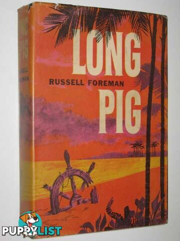 Long Pig  - Foreman Russell - 1959