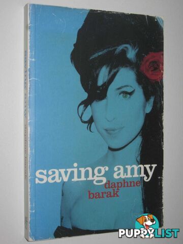 Saving Amy Winehouse  - Barak Daphne - 2010