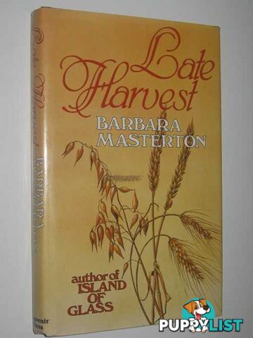 Late Harvest  - Masterton Barbara - 1988