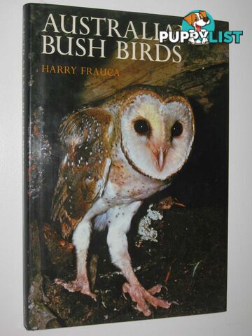 Australian Bush Birds  - Frauca Harry - 1971