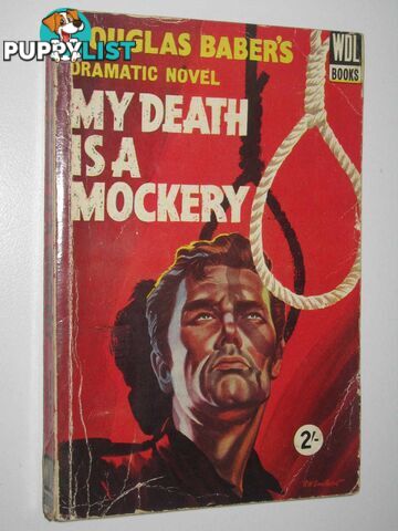 My Death is a Mockery  - Baber Douglas - 1957