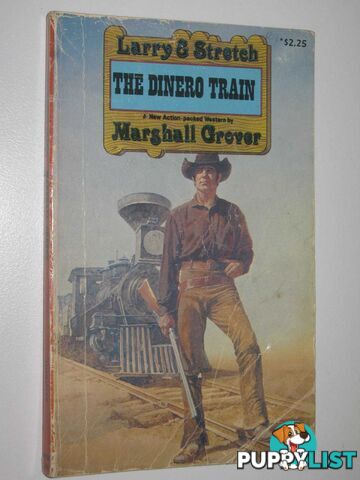 The Dinero Train - Larry and Stretch Series #245  - Grover Marshall - 1984