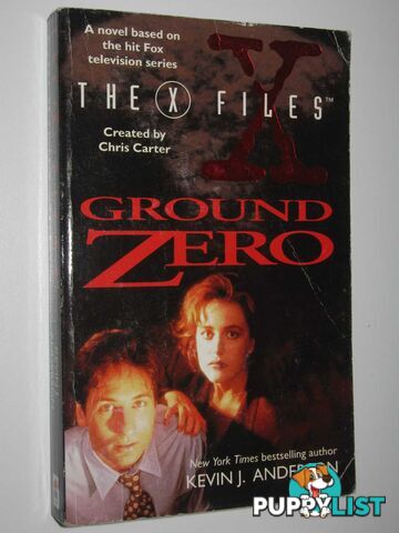 Ground Zero - The X-Files Series  - Anderson Kevin J. - 1995