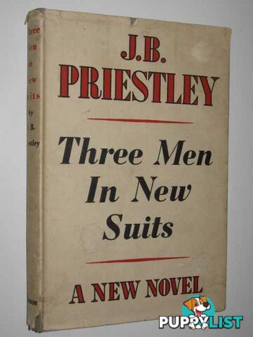 Three Men in New Suits  - Priestley J. B. - 1946