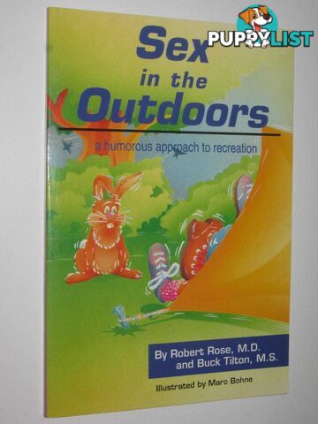 Sex In The Outdoors : A Humorous Approach To Recreation  - Rose Robert & Tilton, Buck - 1993