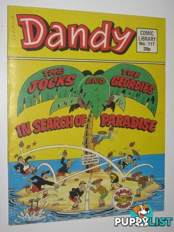 The Jocks and the Geordies in Search of Paradise - Dandy Comic Library #117  - Author Not Stated - 1988