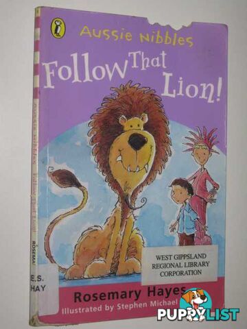 Follow That Lion! - Aussie Nibbles Series  - Hayes Rosemary - 2001