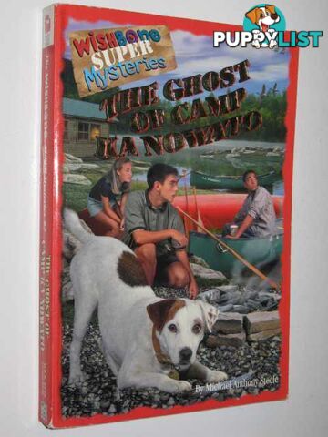 The Ghost of Camp Kanowato - Wishbone Super Mystery Series #2  - Strickland Brad - 1997