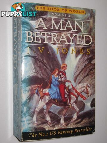 A Man Betrayed - The Book of Words Series #2  - Jones J. V. - 1998