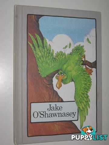 Jake O'Shawnasey - Serendipity Series  - Cosgrove Stephen - 1980