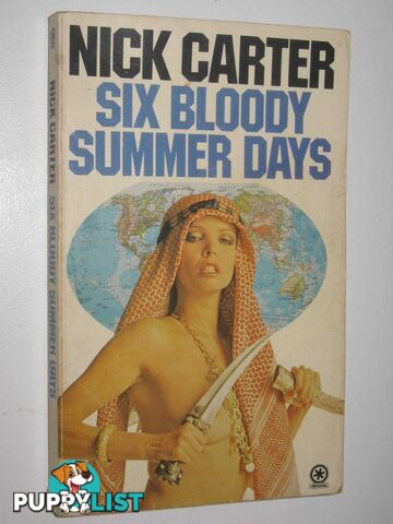 Six Bloody Summer Days - Killmaster Series #98  - Carter Nick - 1978