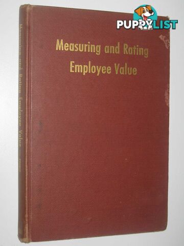 Measuring and Rating Employee Value  - Probst John B. - 1947