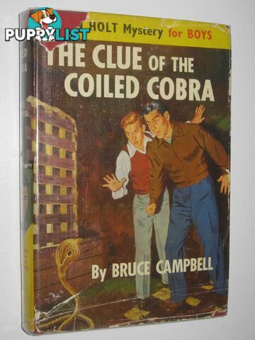 The Clue of the Coiled Cobra - Ken Holt Series #5  - Campbell Bruce - 1960