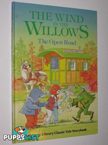 The Open Road - The Wind In The Willows Series  - McKie Anne - 1991