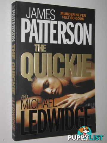 The Quickie  - Patterson James & Ledwidge, Michael - 2007